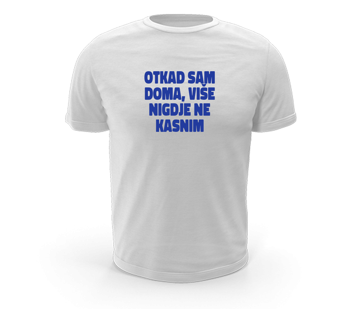 Okreni na pozitivu - OTKAD SAM DOMA, VIŠE NIGDJE NE KASNIM