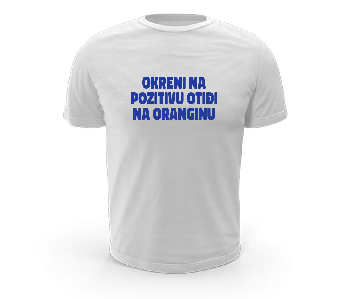 Okreni na pozitivu - OKRENI NA POZITIVU OTIĐI NA ORANGINU
