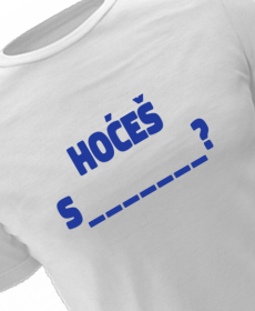 hoćeš s_______?