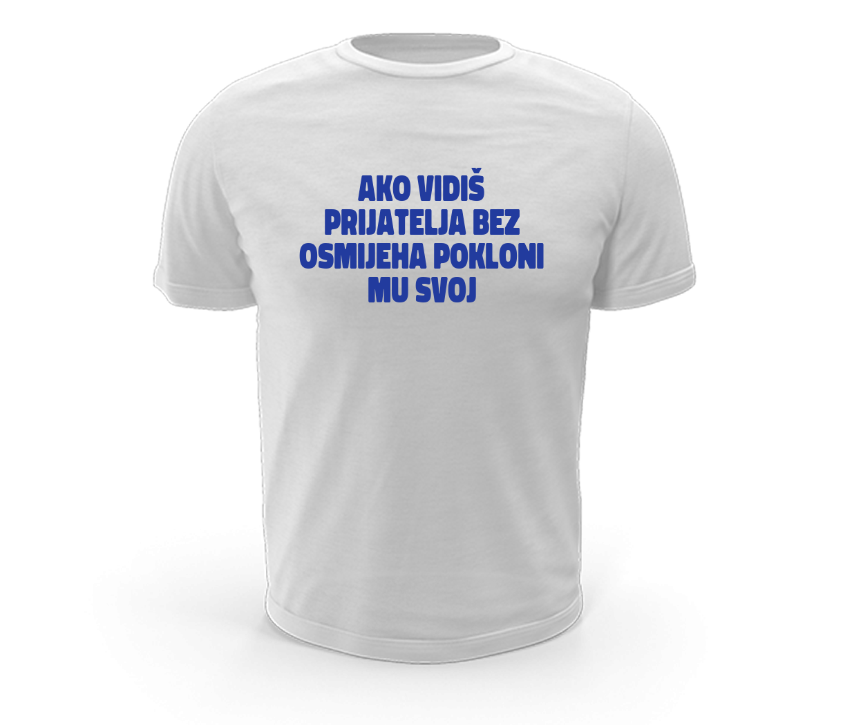 Okreni na pozitivu - AKO VIDIŠ PRIJATELJA BEZ OSMIJEHA POKLONI MU SVOJ